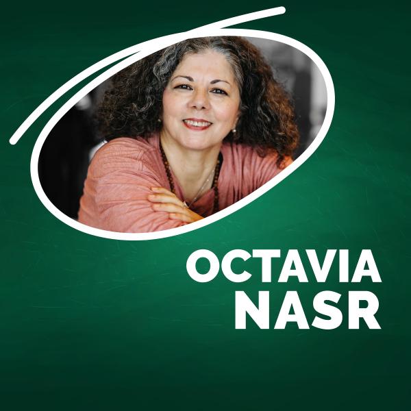 [Octavia Nasr]